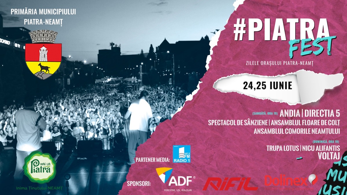 Zilele Orașului - Piatra Fest 2023